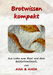 Titelbild der Broschüre "Brotwissen kompakt"